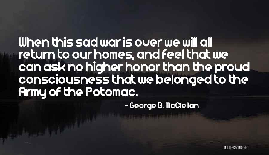 Army Proud Quotes By George B. McClellan Army Proud Quotes By George B. McClellan