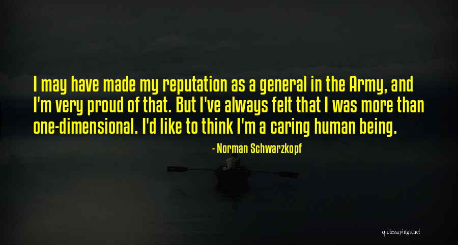 Army Proud Quotes By Norman Schwarzkopf Army Proud Quotes By Norman Schwarzkopf
