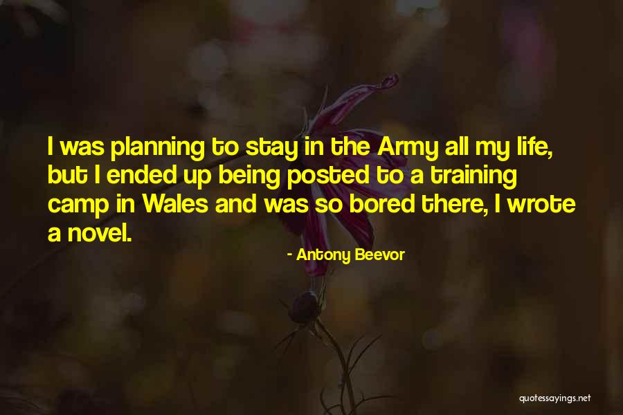 Army Quotes By Antony Beevor