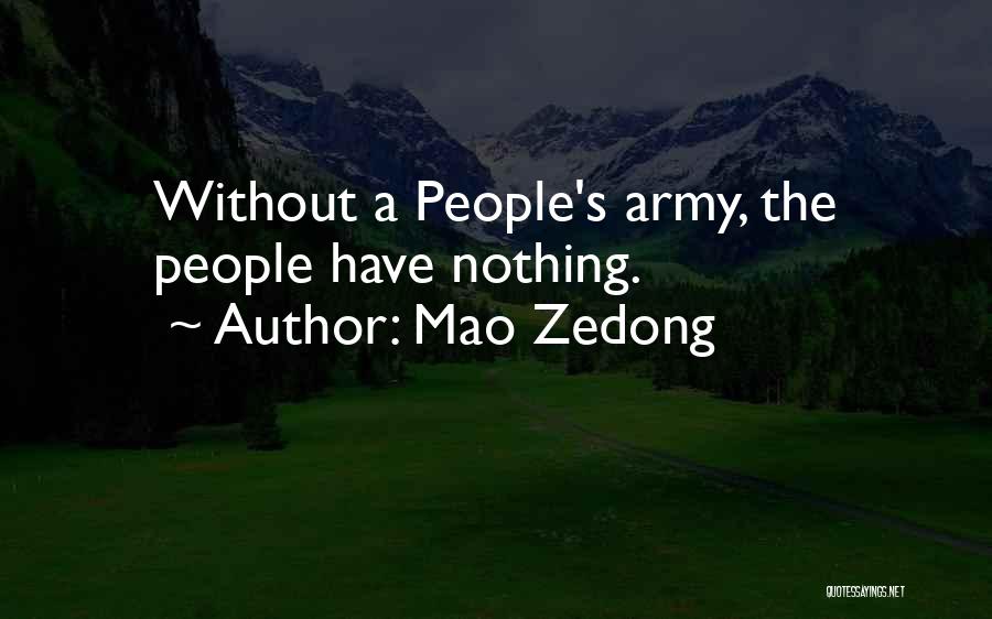 Army Quotes By Mao Zedong