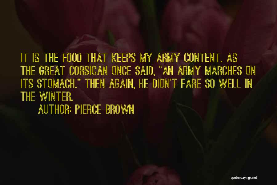 Army Quotes By Pierce Brown
