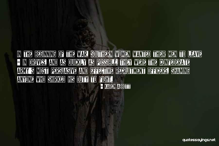 Army Recruitment Quotes By Karen Abbott Army Recruitment Quotes By Karen Abbott