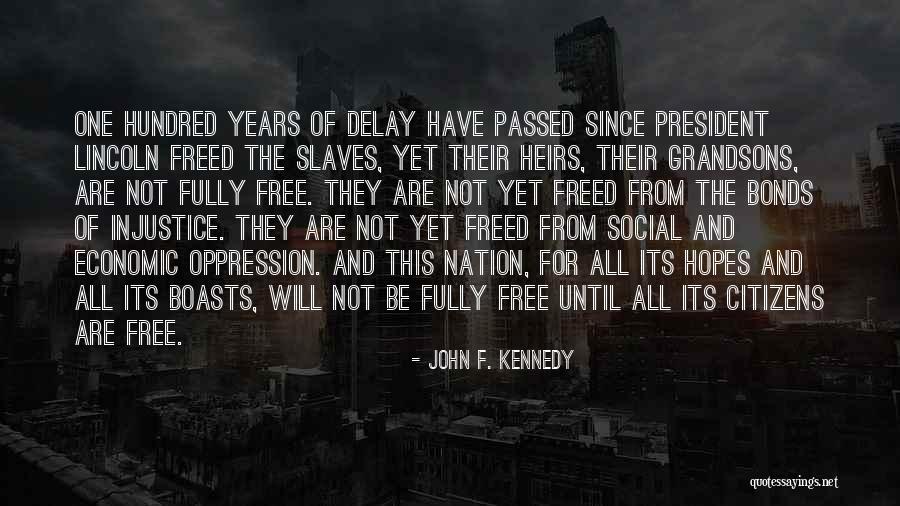 Army Retirement Quotes By John F. Kennedy