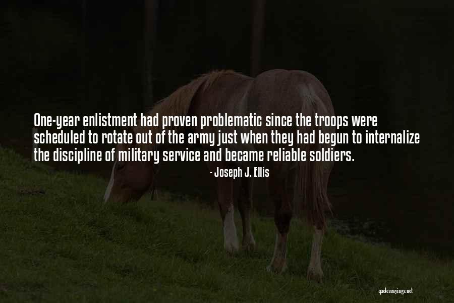 Army Service Quotes By Joseph J. Ellis Army Service Quotes By Joseph J. Ellis