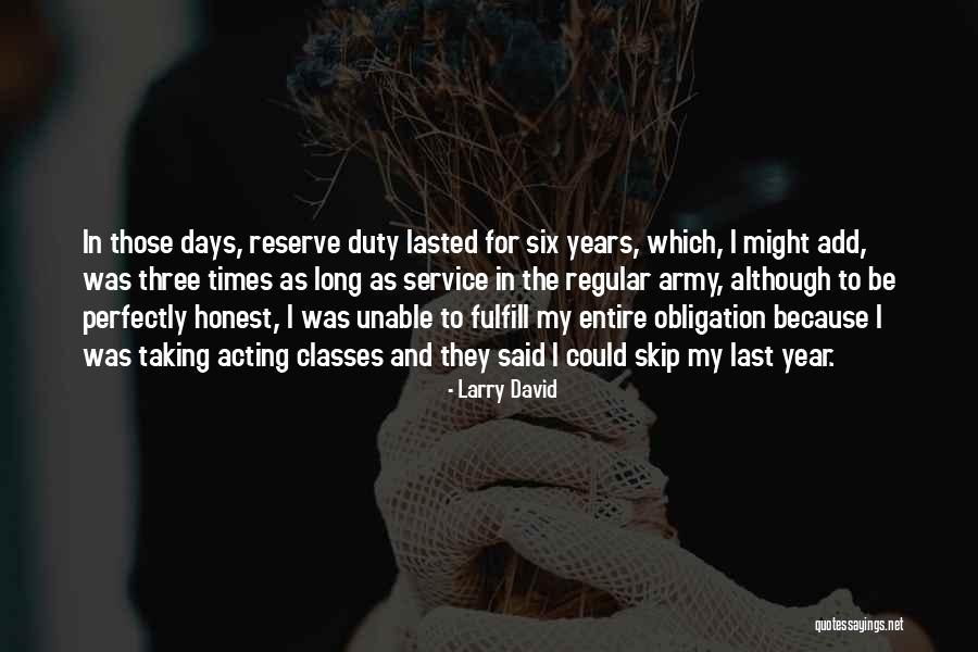 Army Service Quotes By Larry David Army Service Quotes By Larry David