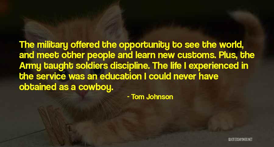 Army Service Quotes By Tom Johnson Army Service Quotes By Tom Johnson