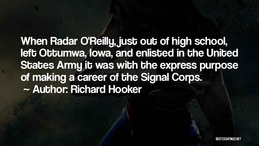 Army Signal Corps Quotes By Richard Hooker