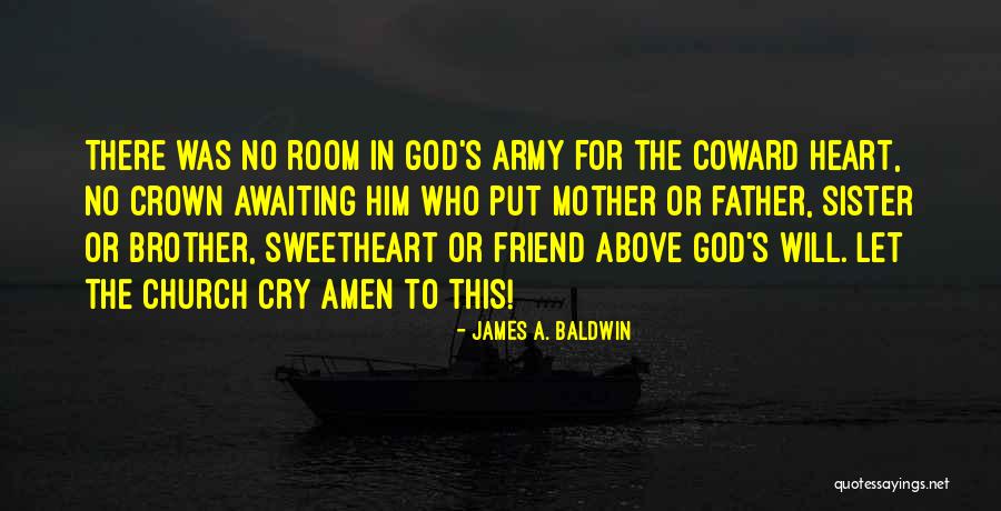 Army Sister Quotes By James A. Baldwin Army Sister Quotes By James A. Baldwin