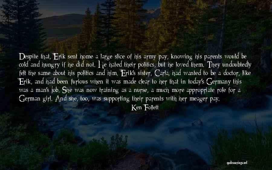 Army Sister Quotes By Ken Follett Army Sister Quotes By Ken Follett
