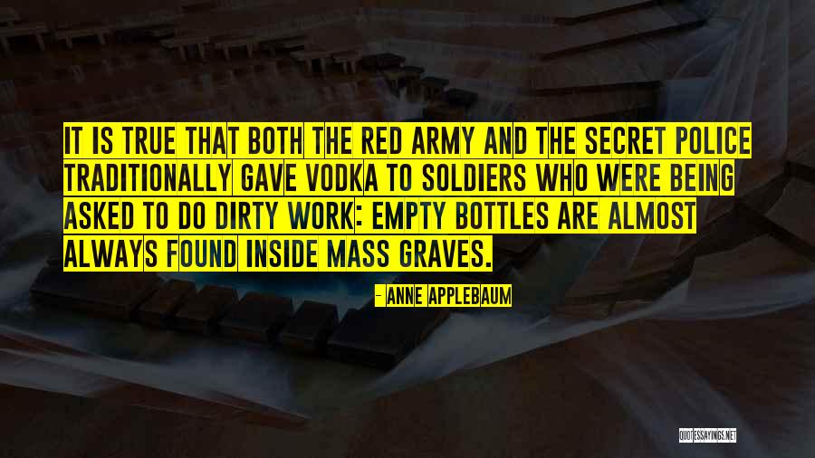 Army Soldiers Quotes By Anne Applebaum Army Soldiers Quotes By Anne Applebaum