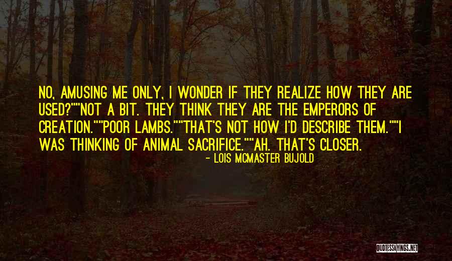 Army Soldiers Quotes By Lois McMaster Bujold Army Soldiers Quotes By Lois McMaster Bujold