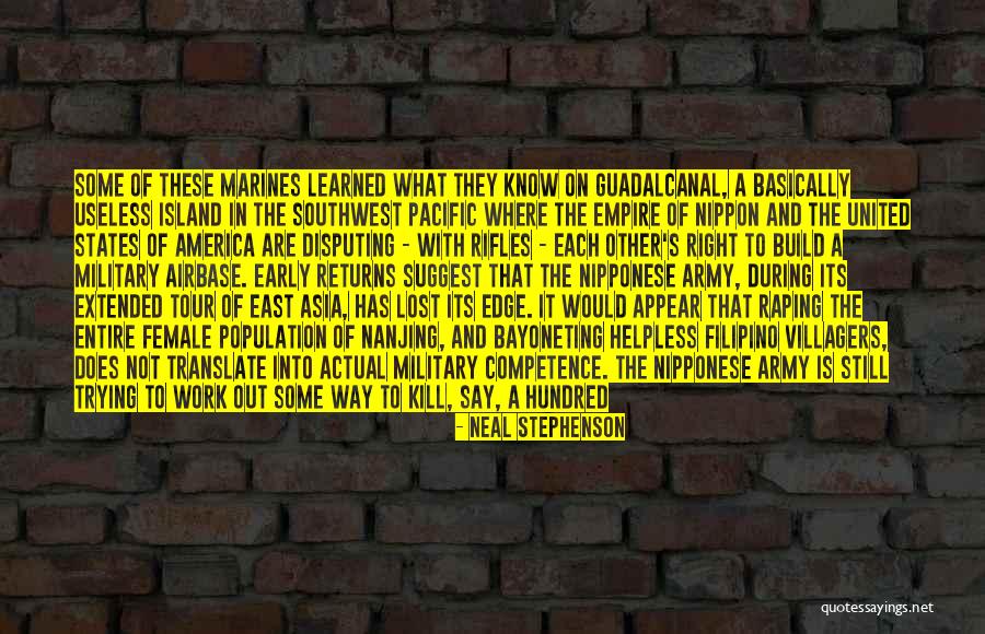 Army Soldiers Quotes By Neal Stephenson Army Soldiers Quotes By Neal Stephenson