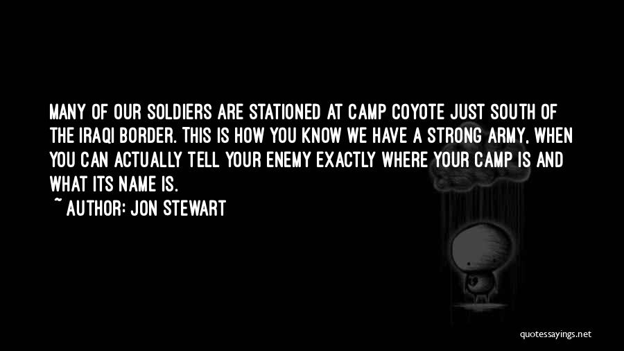 Army Strong Quotes By Jon Stewart