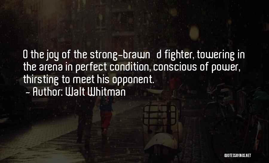 Army Strong Quotes By Walt Whitman