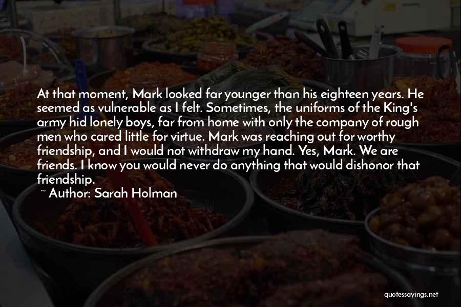 Army Uniforms Quotes By Sarah Holman