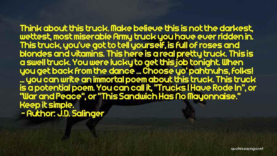 Army War Quotes By J.D. Salinger