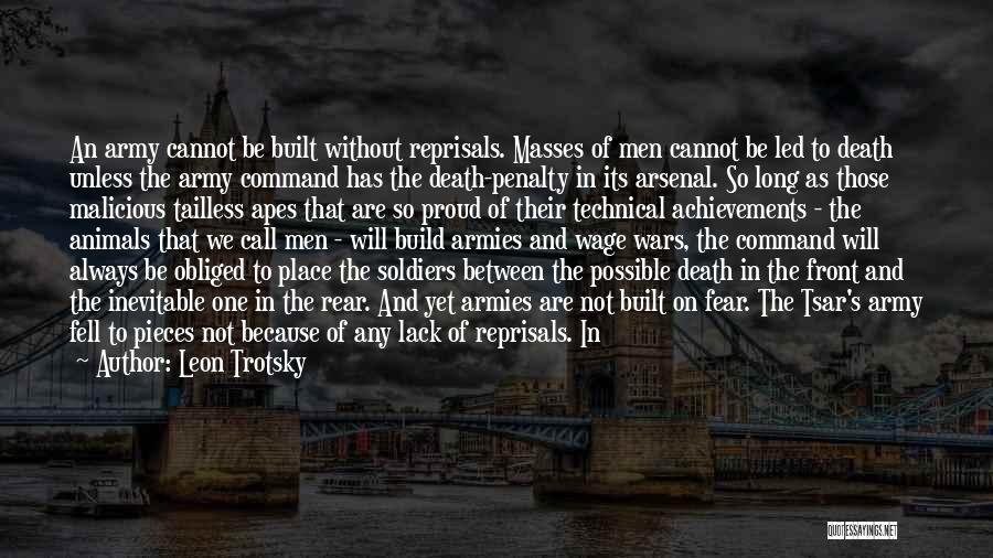 Army War Quotes By Leon Trotsky