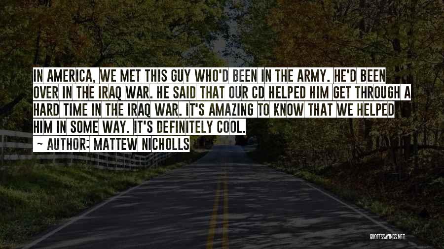 Army War Quotes By Mattew Nicholls