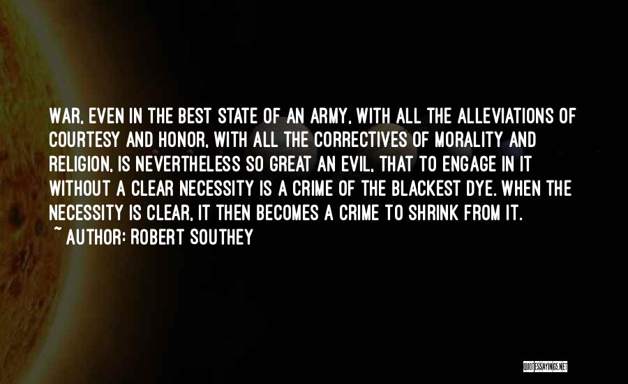 Army War Quotes By Robert Southey