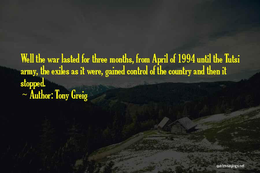 Army War Quotes By Tony Greig