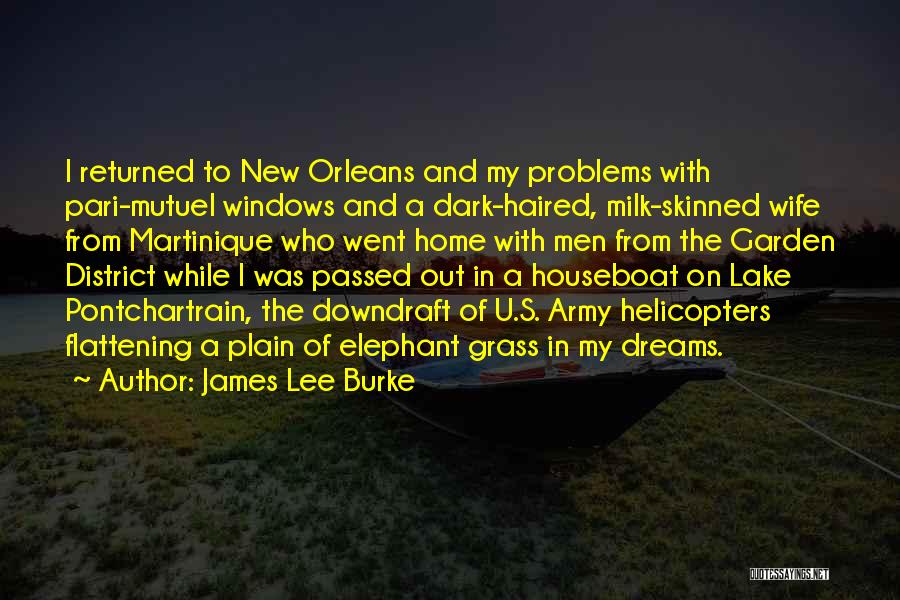 Army Wife Quotes By James Lee Burke