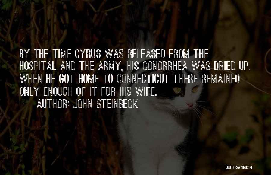 Army Wife Quotes By John Steinbeck