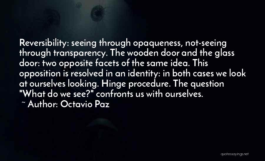 Army Wives Of Deployed Soldiers Quotes By Octavio Paz