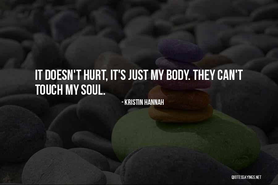 Arn Tempelriddaren Quotes By Kristin Hannah Arn Tempelriddaren Quotes By Kristin Hannah