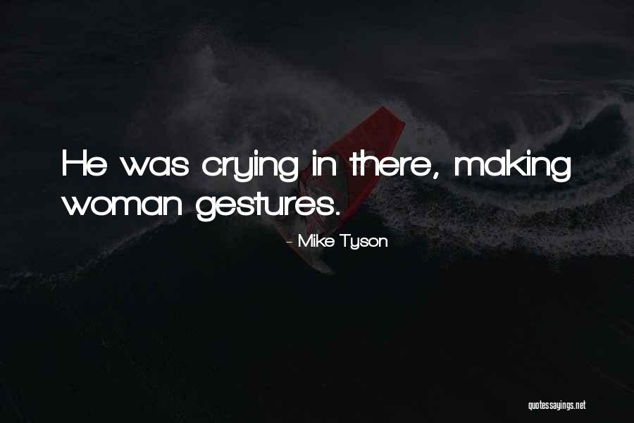 Arnaboldi Gomme Quotes By Mike Tyson Arnaboldi Gomme Quotes By Mike Tyson