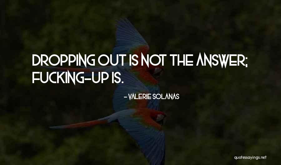 Arnaiz Avenue Quotes By Valerie Solanas Arnaiz Avenue Quotes By Valerie Solanas