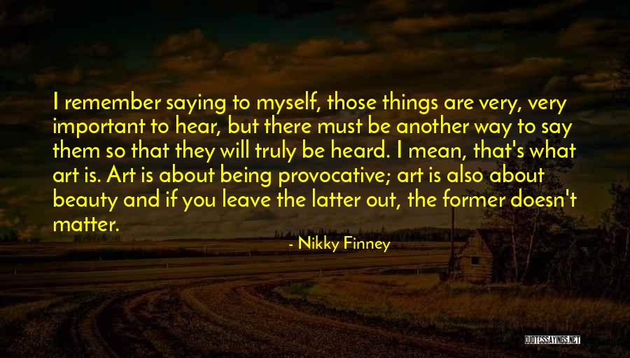 Arnaldur Indri Ason Quotes By Nikky Finney Arnaldur Indri Ason Quotes By Nikky Finney