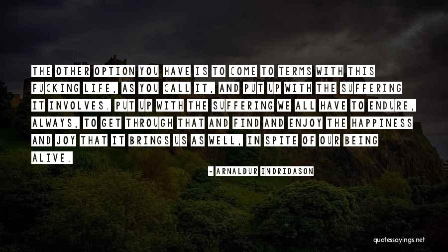 Arnaldur Quotes By Arnaldur Indridason Arnaldur Quotes By Arnaldur Indridason