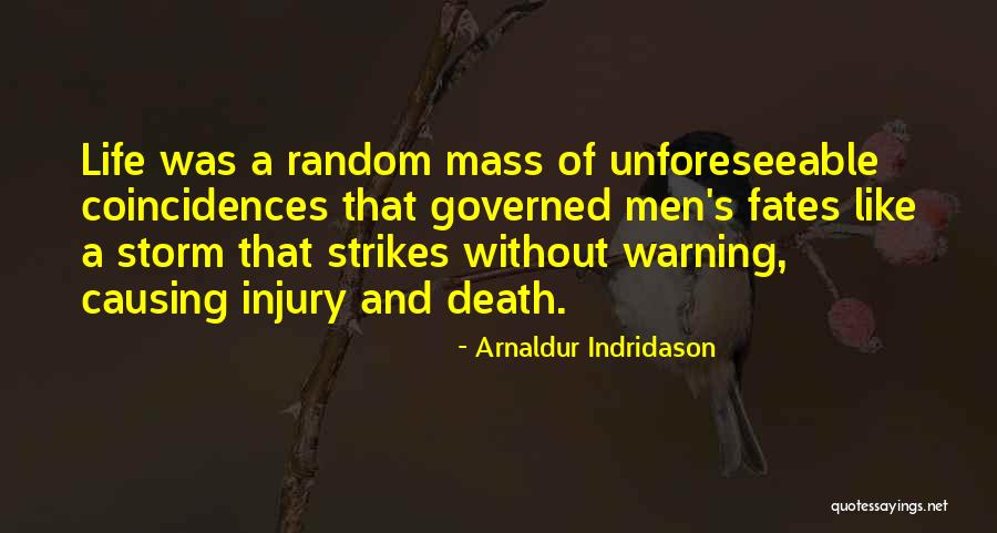 Arnaldur Quotes By Arnaldur Indridason Arnaldur Quotes By Arnaldur Indridason