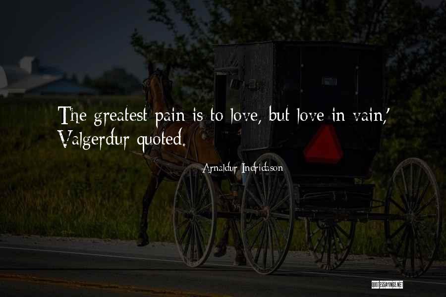 Arnaldur Quotes By Arnaldur Indridason Arnaldur Quotes By Arnaldur Indridason