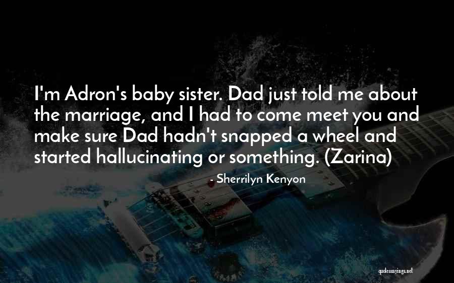 Arnaoutoglou Grigoris Quotes By Sherrilyn Kenyon Arnaoutoglou Grigoris Quotes By Sherrilyn Kenyon