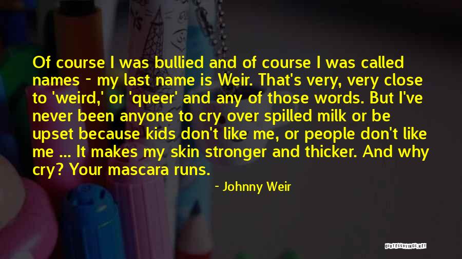 Arnas Aparatua Quotes By Johnny Weir Arnas Aparatua Quotes By Johnny Weir