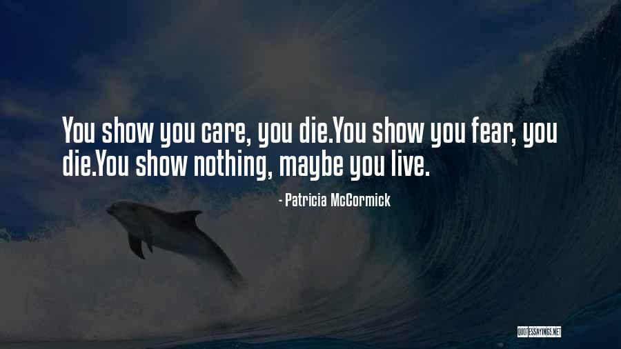 Arnatomy Quotes By Patricia McCormick Arnatomy Quotes By Patricia McCormick