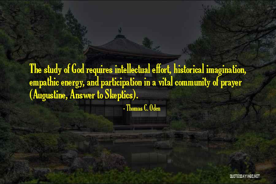 Arndale Quotes By Thomas C. Oden Arndale Quotes By Thomas C. Oden