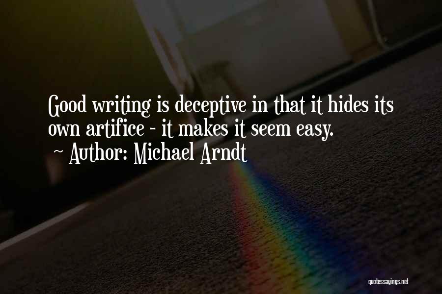 Arndt Quotes By Michael Arndt