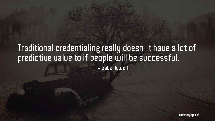 Arndts Flowers Quotes By Gabe Newell Arndts Flowers Quotes By Gabe Newell