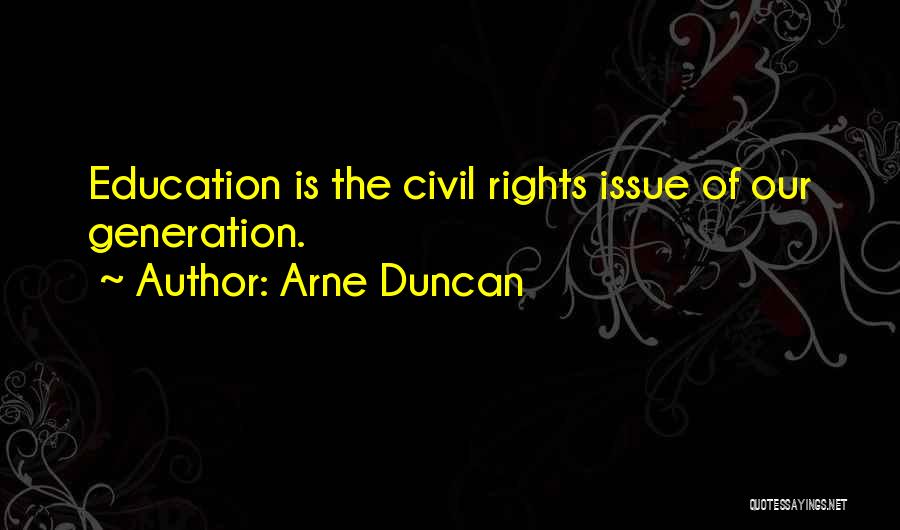 Arne Duncan Quotes 1558596