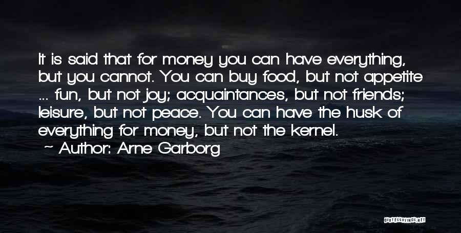 Arne Garborg Quotes 2186794