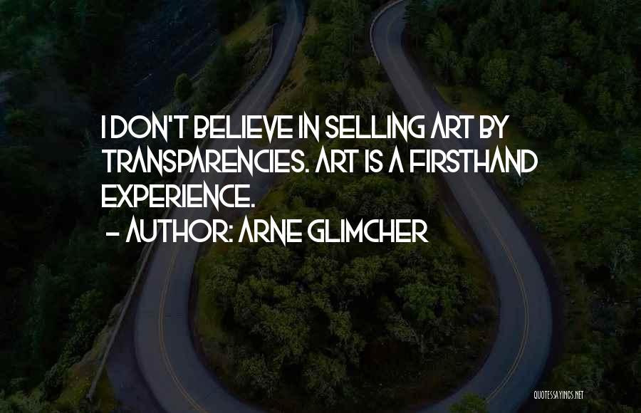 Arne Glimcher Quotes 1224569
