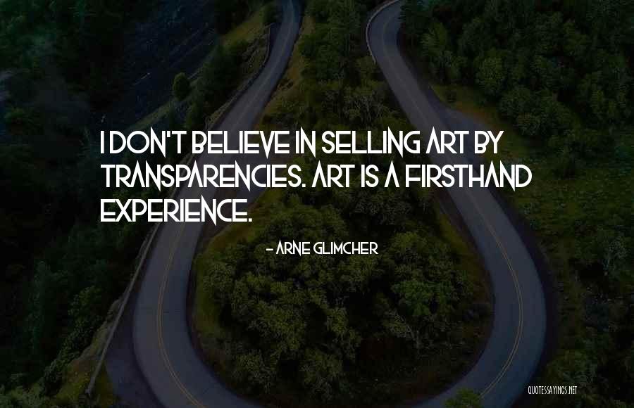 Arne Glimcher Quotes 1224569 Arne Glimcher Quotes 1224569