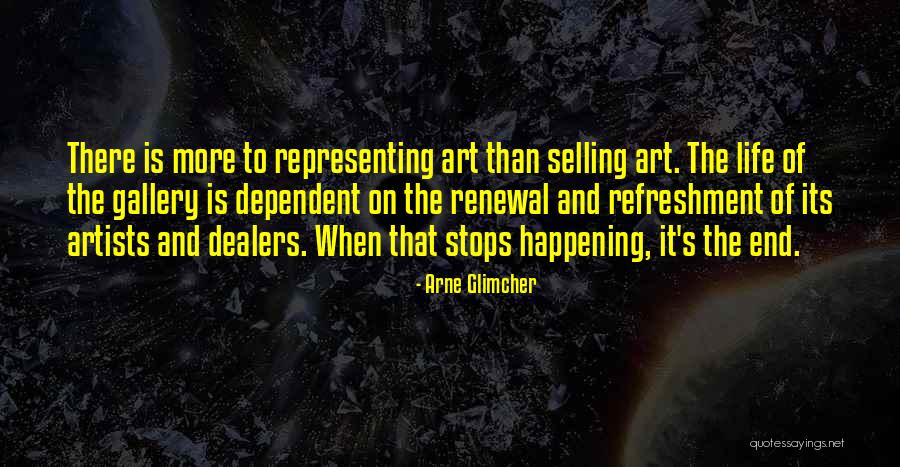 Arne Glimcher Quotes 1349326