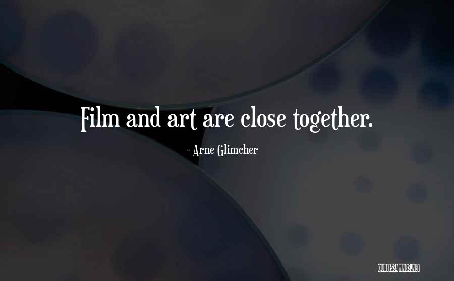 Arne Glimcher Quotes 160307 Arne Glimcher Quotes 160307