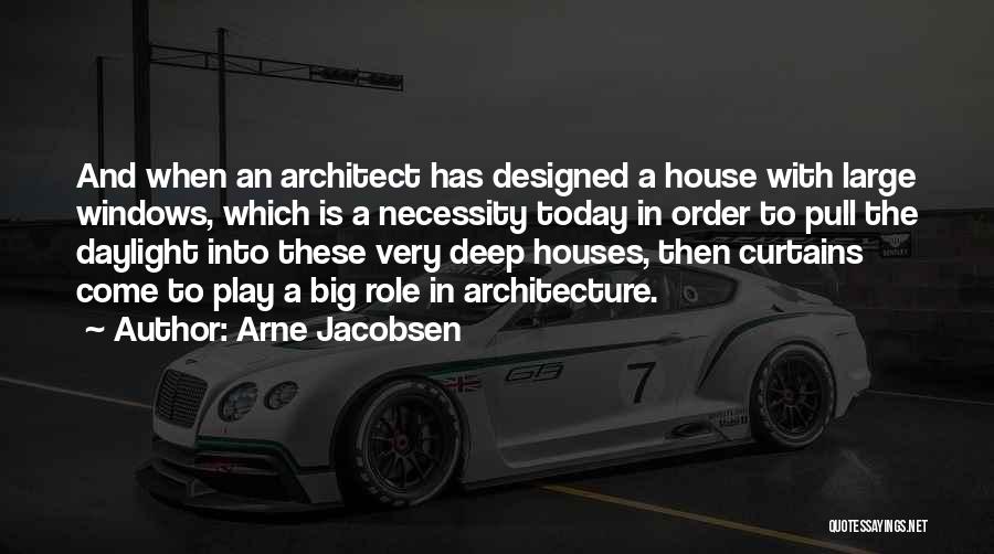 Arne Jacobsen Quotes 1166156