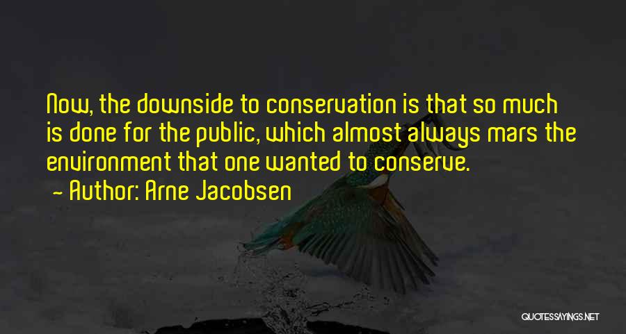 Arne Jacobsen Quotes 160067
