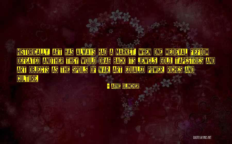 Arne Quotes By Arne Glimcher Arne Quotes By Arne Glimcher