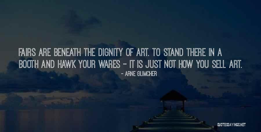 Arne Quotes By Arne Glimcher Arne Quotes By Arne Glimcher